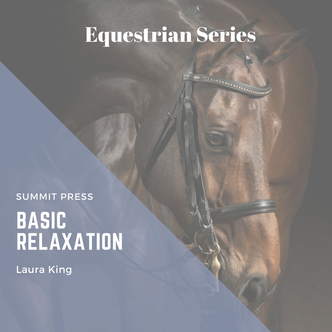 Equestrian Basic Relaxation Script